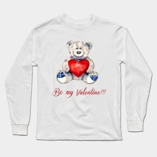 be my valentine Long Sleeve T-Shirt